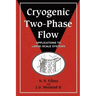 Cryogenic Two-Phase Flow: Applications to Large-Scale Systems