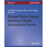 Transient Electro-Thermal Modeling on Power Semiconductor Devices