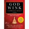 Godwink Christmas Stories: Discover the Most Wondrous Gifts of the Season
