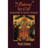 The Maternal Face of God?: Explorations in Catholic Sophiology