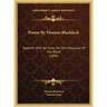 Poems By Thomas Blacklock: Together With An Essay On The Education Of The Blind (1894)