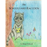 The Schoolyard Raccoon