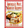 America's Most Wanted Recipes: Delicious Recipes from Your Family's Favorite Restaurants