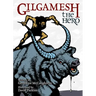 Gilgamesh the Hero