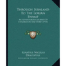 Through Jubaland To The Lorian Swamp: An Adventurous Journey Of Exploration And Sport (1914)