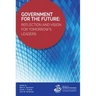 Government for the Future: Reflection and Vision for Tomorrow's Leaders