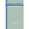 Joseph and Aseneth: A Christian Book