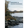 Management of Mountain Watersheds