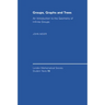 Groups, Graphs and Trees: An Introduction to the Geometry of Infinite Groups