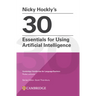 Nicky Hockly's 30 Essentials for Using Artificial Intelligence Paperback