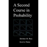 A Second Course in Probability