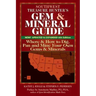 Southwest Treasure Hunter's Gem and Mineral Guide (6th Edition): Where and How to Dig, Pan and Mine Your Own Gems and Minerals