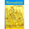 Ravensbruck: Everyday Life in a Women's Concentration Camp