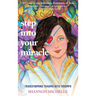 Step Into Your Miracle: Transforming Trauma into Triumph