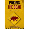 Poking the Bear