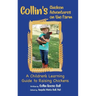 Collin's Chicken Adventures on the Farm: A Children's Learning Guide to Raising Chickens