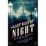 The Last Days of Night