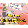 Buckley the Birthday Duck