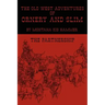 The Old West Adventures of Ornery and Slim: The Partnership