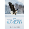 The Overcomer's Mandate: In Training for Reigning