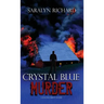 Crystal Blue Murder