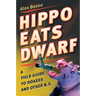 Hippo Eats Dwarf: A Field Guide to Hoaxes and Other B.S.
