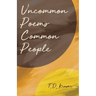 Uncommon Poems Common People