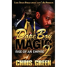 Dope Boy Magic 2: Rise of an Empire