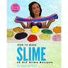 How to Make Slime: 35 DIY Slime Recipes