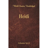 Heidi (World Classics, Unabridged)