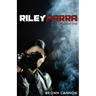 Riley Parra Season One