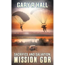 Sacrifice and Salvation: Mission GDR