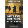 Outlaws, Here, There, Everywhere: A Terrence Corcoran Western
