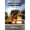 Society & State in Ethiopian History