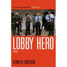 Lobby Hero: A Play