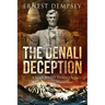 The Denali Deception: A Sean Wyatt Thriller