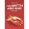The Best Written Horror Movies
