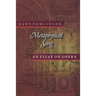 Metaphysical Song: An Essay on Opera