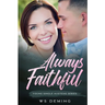 Always Faithful