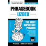 Phrasebook - Uzbek - The most important phrases: Phrasebook and 3000-word dictionary