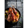 Miss Homemade's Favorite Pheasant and Wild Turkey Recipes