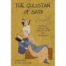 Gulistan (Rose Garden) of Sa'di: Bilingual English and Persian Edition with Vocabulary