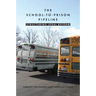 The School-To-Prison Pipeline: Structuring Legal Reform