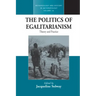 The Politics of Egalitarianism: Theory and Practice