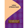 Letters of Madam Guyon