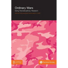 Ordinary Wars: Doing Transdisciplinary Research