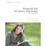 Financial Aid for Native Americans: 2020-22 Edition