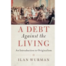 A Debt Against the Living