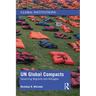 Un Global Compacts: Governing Migrants and Refugees