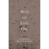 Sleep, My Little One - A Collection of Sleep & Dream Poems